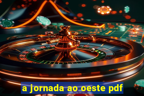 a jornada ao oeste pdf